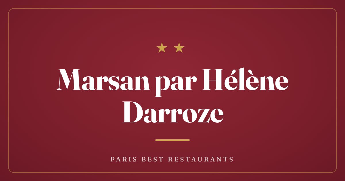 Marsan par Hélène Darroze