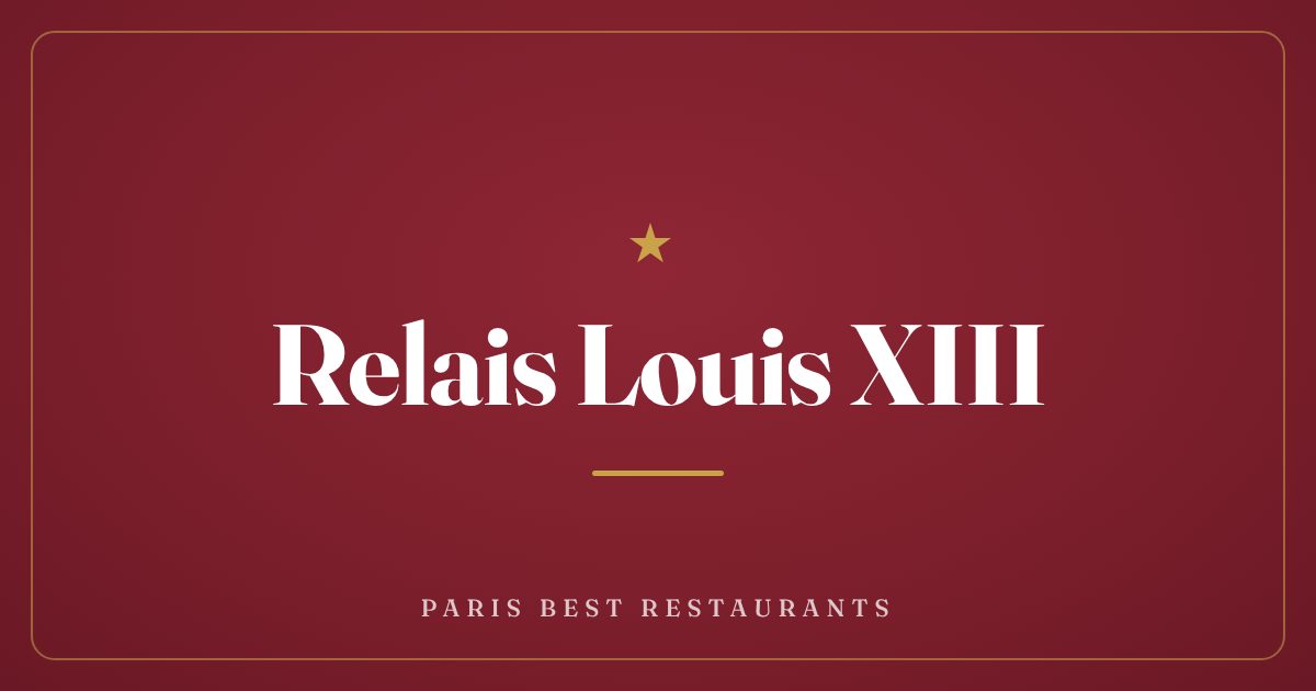 Relais Louis XIII